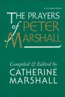 Cover of: The Prayers of Peter Marshall by Catherine Marshall