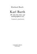 Karl Barths Lebenslauf by Eberhard Busch