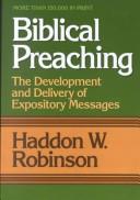 Cover of: How to Preach a Sermon/Biblical Preaching by John Koessler, Steven Albrecht, Haddon W. Robinson