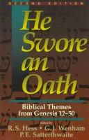 Cover of: He swore an oath: biblical themes from Genesis 12-50