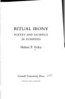 Cover of: Ritual irony: poetry and sacrifice in Euripides