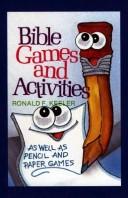 Cover of: Bible Games and Activities (Game & Party Books) by Ronald F. Keeler