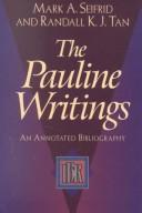 Cover of: The Pauline Writings: An Annotated Bibliography (IBR Bibliographies, #9)