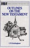 Cover of: Outlines on the New Testament (Sermon Outline Series) by C. W. Keiningham, C. W. Keiningham