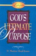 Cover of: Gods Ultimate Purpose: An Exposition of Ephesians 1:123