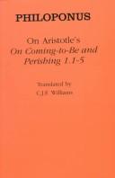 Cover of: Philoponus: On Aristotle's on Coming-To-Be and Perishing 1.6-2.4 (Ancient Commentators on Aristotle)