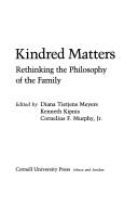 Cover of: Kindred Matters by Diana Tietjens Meyers