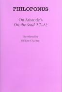 Cover of: On Aristotle's on the Soul 2.712: On Aristotle's "On the Soul 2.7-12" (Ancient Commentators on Aristotle)