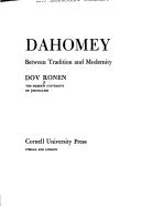 Cover of: Dahomey: between tradition and modernity