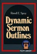 Cover of: Dynamic Sermon Outlines (Pulpit Library)