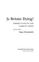 Cover of: Is Britain dying?: Perspectives on the current crisis