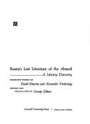 Cover of: Russia's lost literature of the absurd: a literary discovery. by George Gibian, Kharms, Daniil, Aleksandr I. Vvedenskii