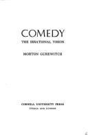 Cover of: Comedy: the irrational vision