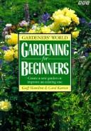 Cover of: Gardening for beginners.