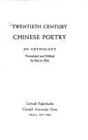Cover of: Twentieth Century Chinese Poetry | Kai-Yu Hsu