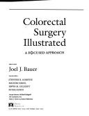Colorectal surgery illustrated