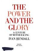 Cover of: The power and the glory by Ivan Rendall