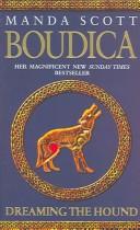 Cover of: Dreaming The Hound (Boudica 3)