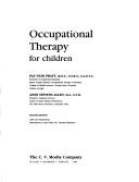 Cover of: Occupational therapy for children by [compiled by] Pat Nuse Pratt, Anne Stevens Allen ; illustrations by Jody Fulks.