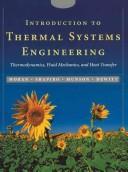 Introduction to thermal systems engineering by Michael J. Moran, Howard N. Shapiro, Bruce R. Munson, David P. DeWitt
