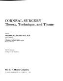 Cover of: Corneal surgery by edited by Frederick S. Brightbill.