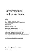 Cover of: Cardiovascular nuclear medicine by H. William Strauss, H. William Strauss