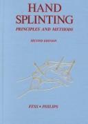 Cover of: Hand splinting by Elaine Ewing Fess