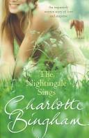 Cover of: The Nightingale Sings by Charlotte Bingham, Charlotte Bingham