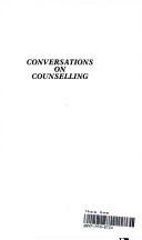 Cover of: Conversations on Counselling Between a Doctor and a Priest