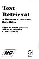 Cover of: Text Retrieval by Robert Kimberley, Jenny Rowley