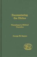 Encountering the Divine by George W. Savran
