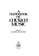 Cover of: A Handbook of church music
