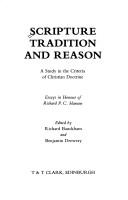 Scripture, tradition, and reason by Richard Bauckham, Benjamin Drewery