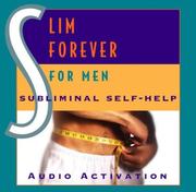 Cover of: Slim Forever - For Men: Subliminal Self Help