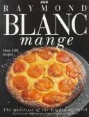 Cover of: Blanc Mange by Raymond Blanc