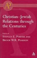 Cover of: Christian-Jewish Relations Through The Centuries (Academic Paperback) by 