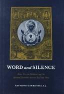 Cover of: Word and Silence by Raymond Gawronski