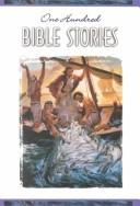Cover of: One Hundred Bible Stories by Concordia Publishing House.