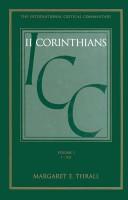 Cover of: 2 Corinthians 8-13: A Critical and Exegetical Commentary on the Second Epistle to the Corinthians (International Critical Commentary Series)