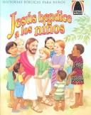 Cover of: Jesus Bendice a Los Ninos (Arch Books)
