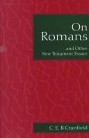 Cover of: On Romans by C. E. B. Cranfield, C. E. B. Cranfield