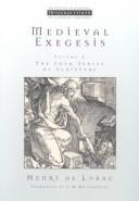 Cover of: Medieval Exegesis Vol 1 (Ressourcement: Retrieval & Renewal in Catholic Thought) | Henri de Lubac