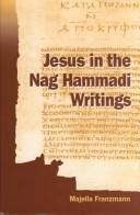 Cover of: Jesus in the Nag Hammadi Writings