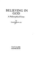 Cover of: Believing in God by Gareth Moore