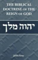 Cover of: The Biblical Doctrine of the Reign of God by John Gray