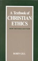 Cover of: A Textbook of Christian Ethics