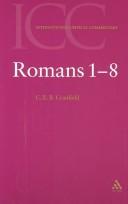 Cover of: The Epistle to the Romans 1-8 (Vol. 1) by C. E. B. Cranfield