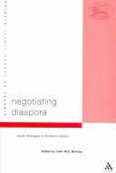 Negotiating Diaspora by John M. G. Barclay