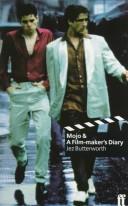 Cover of: Mojo & a film-maker's diary by Jez Butterworth