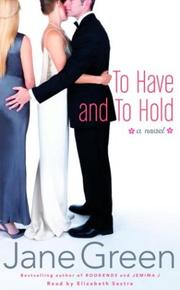 Cover of: To Have and to Hold: A Novel